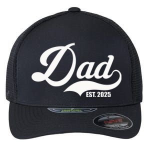 Dad Est. 2025 Flexfit Unipanel Trucker Cap