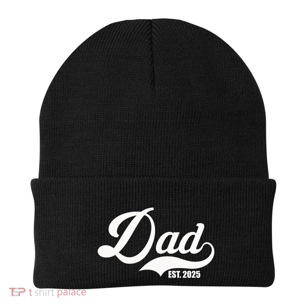 Dad Est. 2025 Knit Cap Winter Beanie