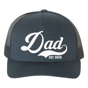 Dad Est. 2025 Yupoong Adult 5-Panel Trucker Hat