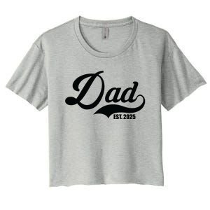 Dad Est. 2025 Women's Crop Top Tee