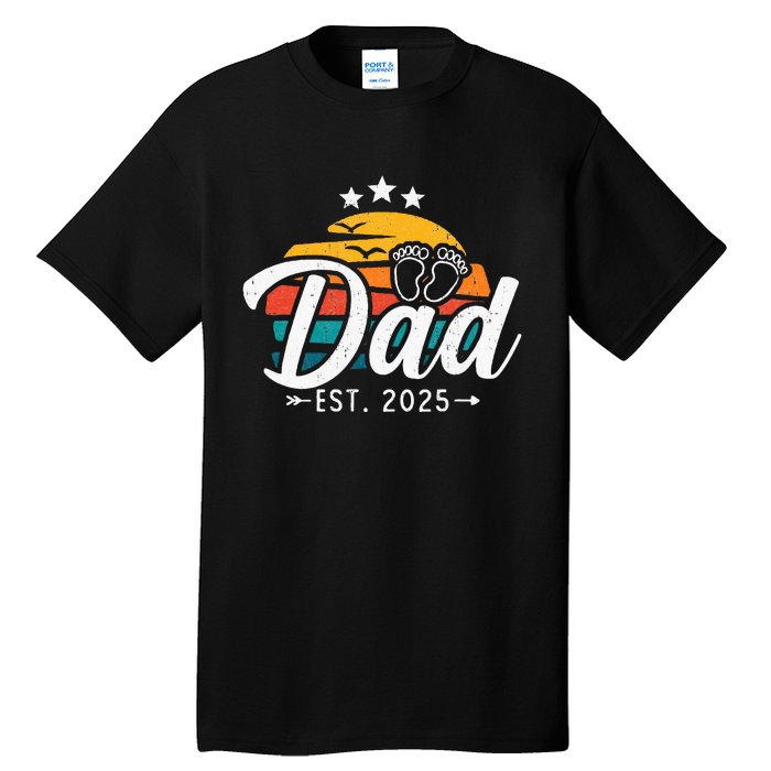 Dad Est 2025 Retro Vintage Dad To Be Gifts For 1st Time Dad Tall T-Shirt