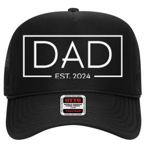 Dad Est. 2024 FatherS Day Celebration High Crown Mesh Back Trucker Hat