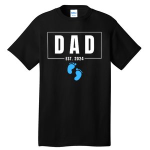 Dad Est. 2024 Fathers Day Expecting Baby Funny New Dad Baby Boy Tall T-Shirt