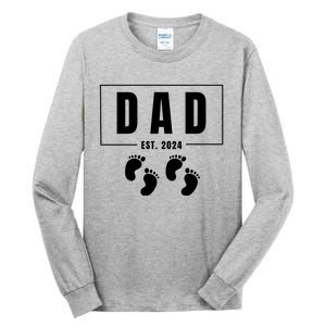 Dad Est. 2024 Fathers Day Expecting Baby Funny New Dad Baby Twins Tall Long Sleeve T-Shirt