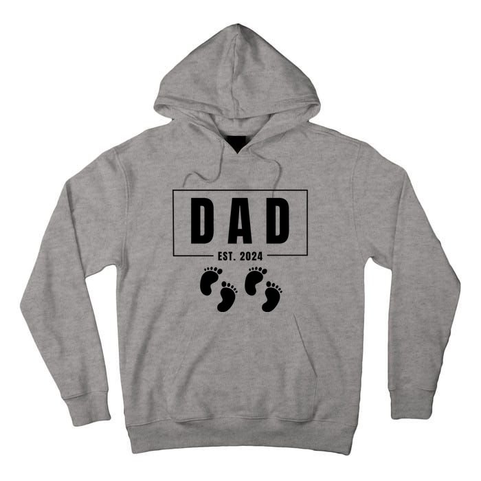 Dad Est. 2024 Fathers Day Expecting Baby Funny New Dad Baby Twins Tall Hoodie