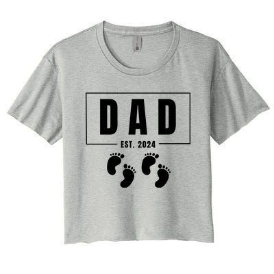 Dad Est. 2024 Fathers Day Expecting Baby Funny New Dad Baby Twins Women's Crop Top Tee