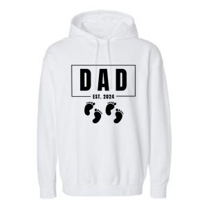 Dad Est. 2024 Fathers Day Expecting Baby Funny New Dad Baby Twins Garment-Dyed Fleece Hoodie