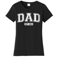 Dad Est 2024 Daddy To Be Gifts New Dad 2024 Expect Baby 2024 Women's T-Shirt