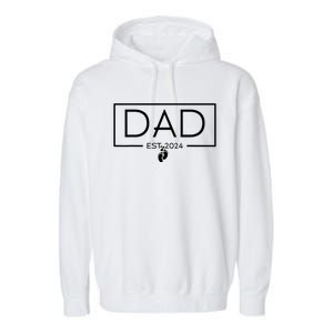 Dad Est 2024 Expect Baby 2024 Father 2024 New Dad 2024 Garment-Dyed Fleece Hoodie