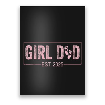 Dad Est 2025 Girl Logo Dad To Be 1st Time Dad Daddy 2025 Poster