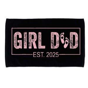 Dad Est 2025 Girl Logo Dad To Be 1st Time Dad Daddy 2025 Microfiber Hand Towel