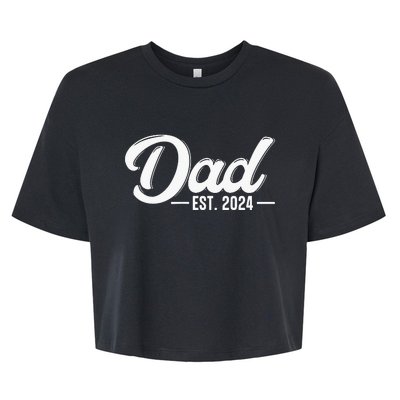 Dad Est. 2024 Soon To Be Dad Pregnancy Announcement Bella+Canvas Jersey Crop Tee