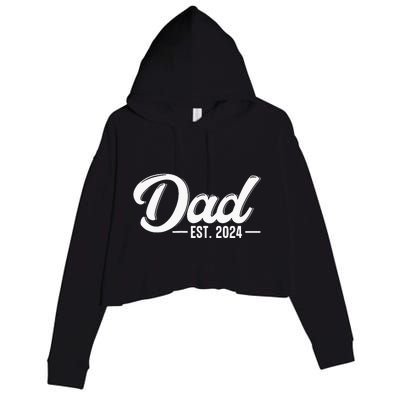 Dad Est. 2024 Soon To Be Dad Pregnancy Announcement Crop Fleece Hoodie