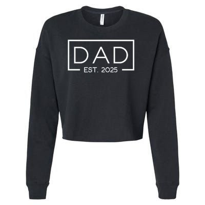 Dad Est. 2025 Logo Father 2025 Loading New Dad 2025 Cropped Pullover Crew