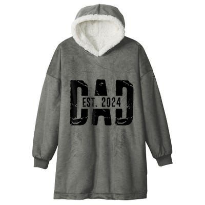 Dad Est. 2024 Gift Dad Fathertobe 2024 Fathers Day Hooded Wearable Blanket