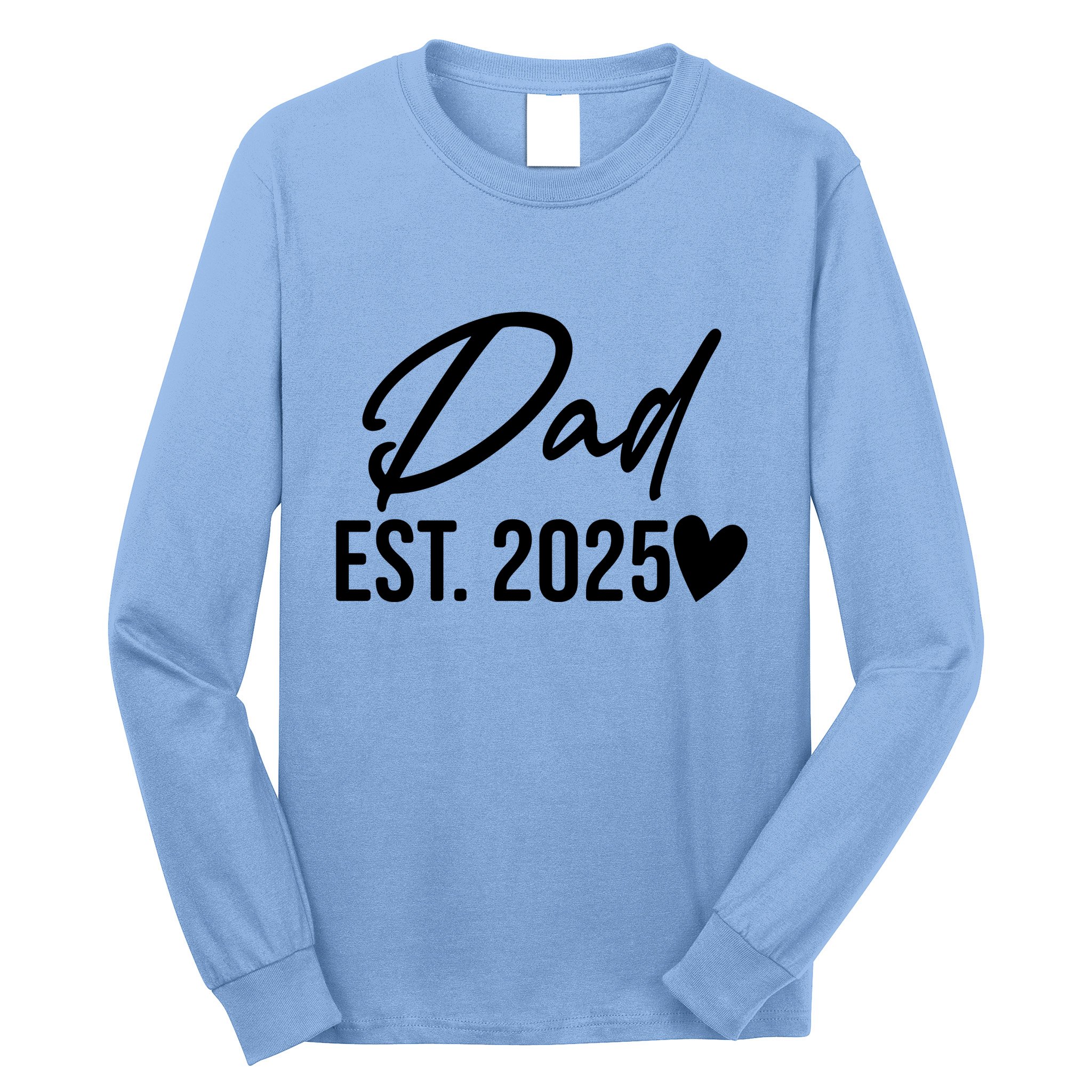 Dad Est. 2025 New Baby Long Sleeve Shirt