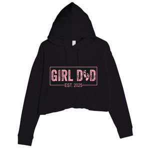 Dad Est 2025 Girl Logo Dad To Be 1st Time Dad Daddy 2025 Crop Fleece Hoodie