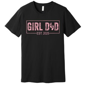 Dad Est 2025 Girl Logo Dad To Be 1st Time Dad Daddy 2025 Premium T-Shirt