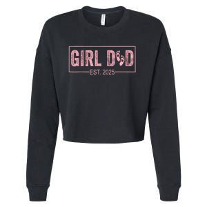 Dad Est 2025 Girl Logo Dad To Be 1st Time Dad Daddy 2025 Cropped Pullover Crew