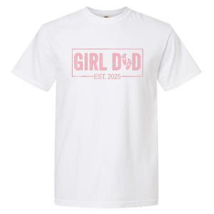 Dad Est 2025 Girl Logo Dad To Be 1st Time Dad Daddy 2025 Garment-Dyed Heavyweight T-Shirt