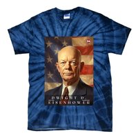 Dwight Eisenhower 34th President Of The United States Portrait Tie-Dye T-Shirt