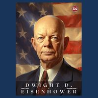 Dwight Eisenhower 34th President Of The United States Portrait Tie-Dye T-Shirt