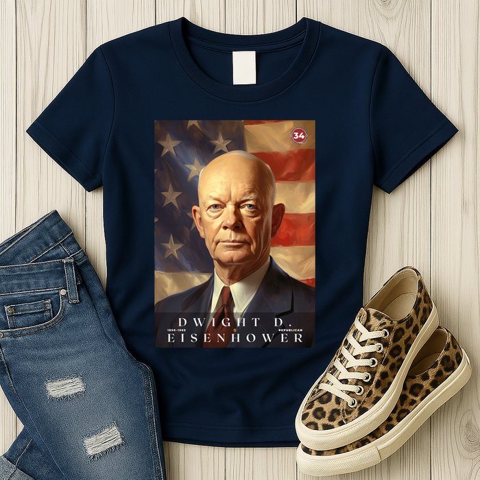 Dwight Eisenhower 34th President Of The United States Portrait Womens T-Shirt