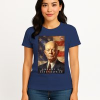 Dwight Eisenhower 34th President Of The United States Portrait Womens T-Shirt