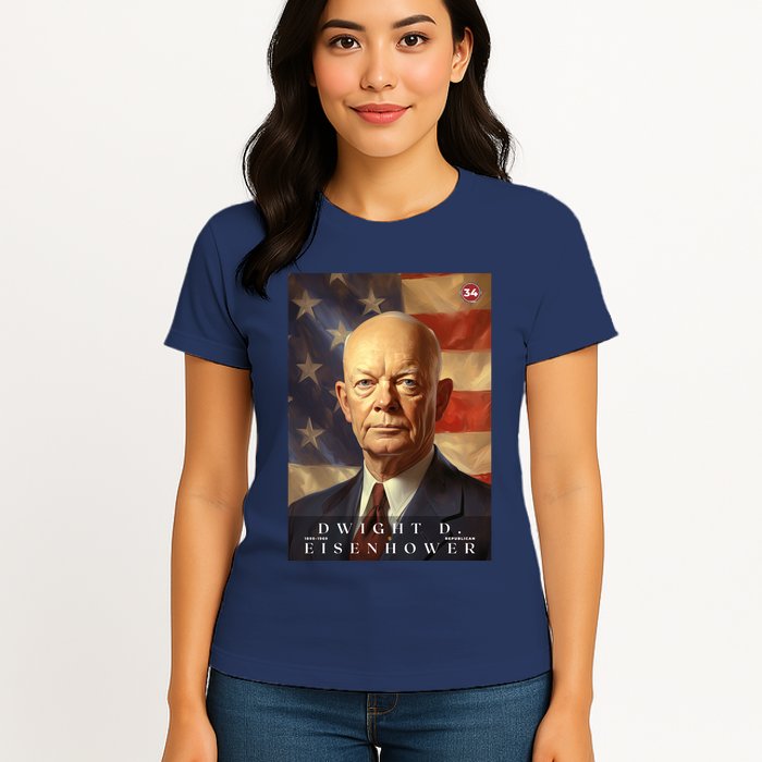 Dwight Eisenhower 34th President Of The United States Portrait Womens T-Shirt