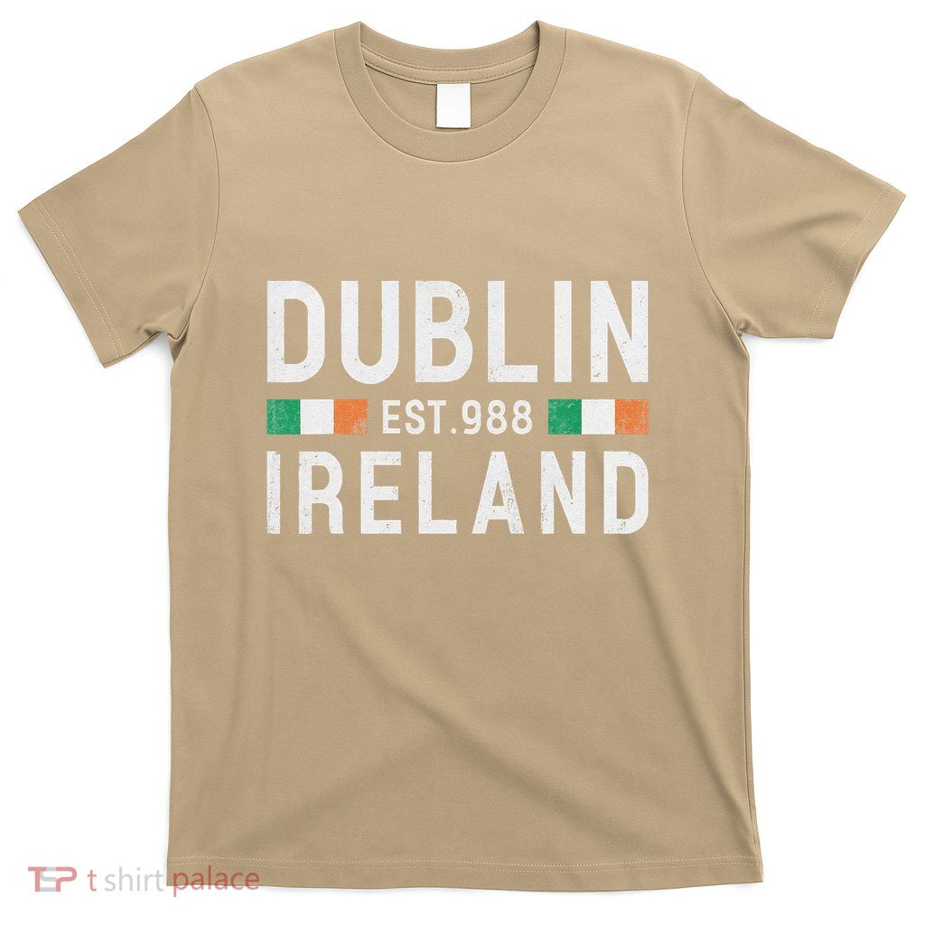 Dublin Est. 988 Ireland Irish St PatrickS Day T-Shirt