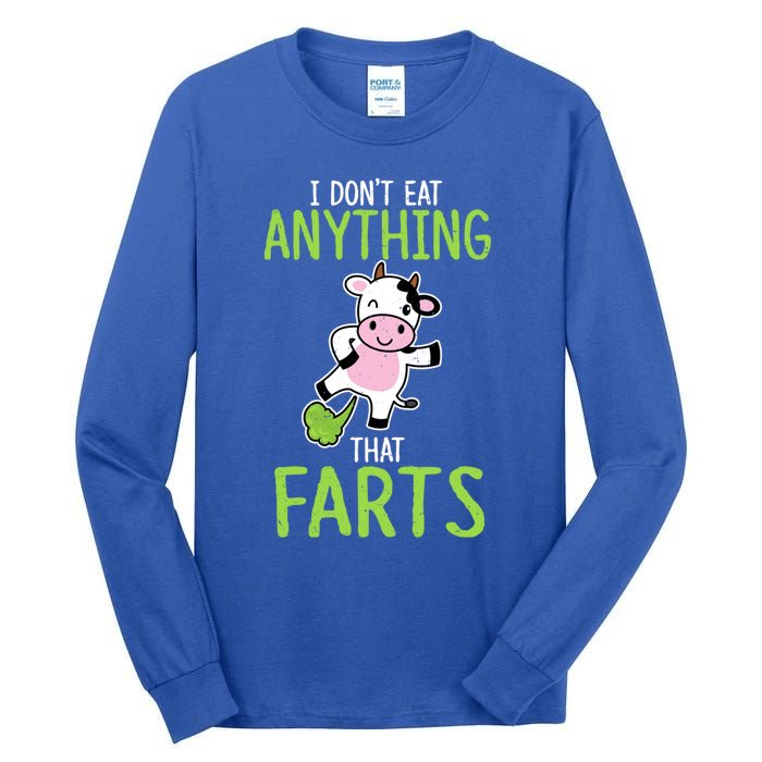 Dont Eat Anything That Farts Vegan Vegetarian Cows Gift Tall Long Sleeve T-Shirt