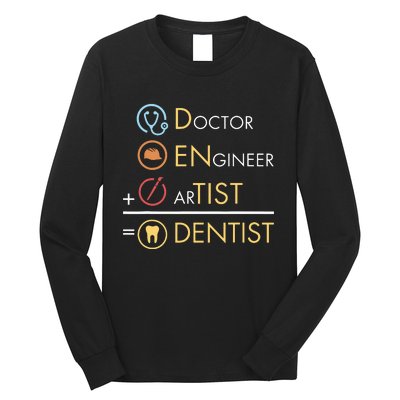 Doctor Engineer Artist Dentist Funny Dental Long Sleeve Shirt