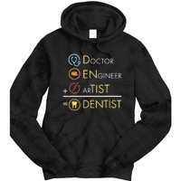 Doctor Engineer Artist Dentist Funny Dental Tie Dye Hoodie