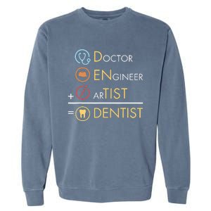 Doctor Engineer Artist Dentist Funny Dental Garment-Dyed Sweatshirt