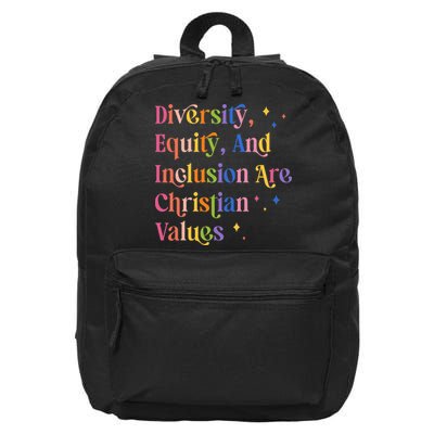 Diversity Equity And Inclusion Are Christian Values Kindness 16 in Basic Backpack
