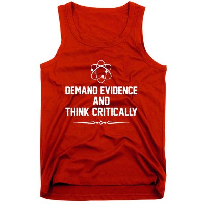 Demand Evidence And Think Critically Tank Top