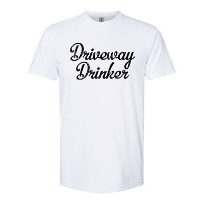 Driveway Er Alcohol Day Ing Daytime Party Gift Softstyle CVC T-Shirt