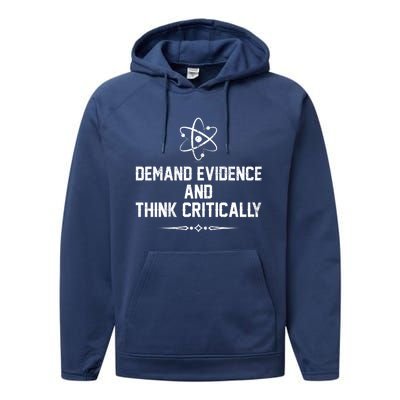 Demand Evidence And Think Critically Performance Fleece Hoodie