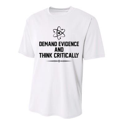 Demand Evidence And Think Critically Performance Sprint T-Shirt