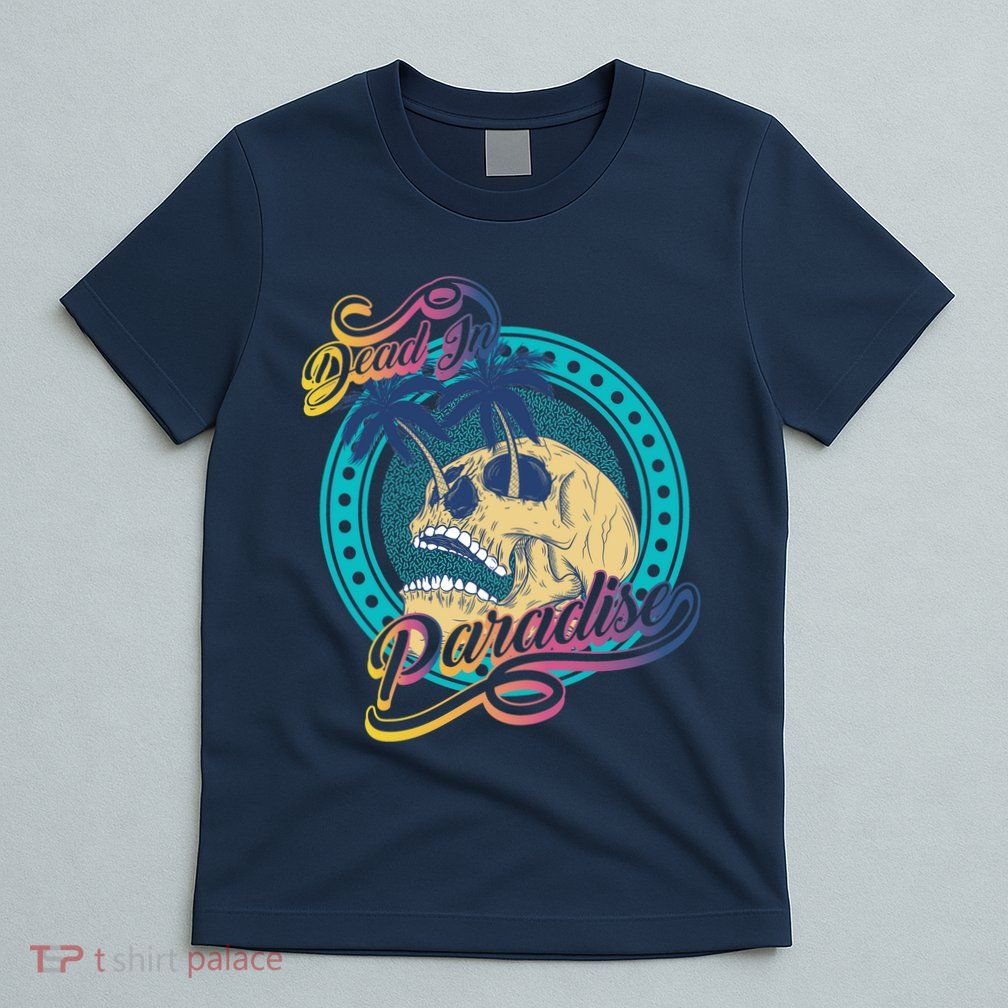 Dead In Paradise Tropical Skull T-Shirt