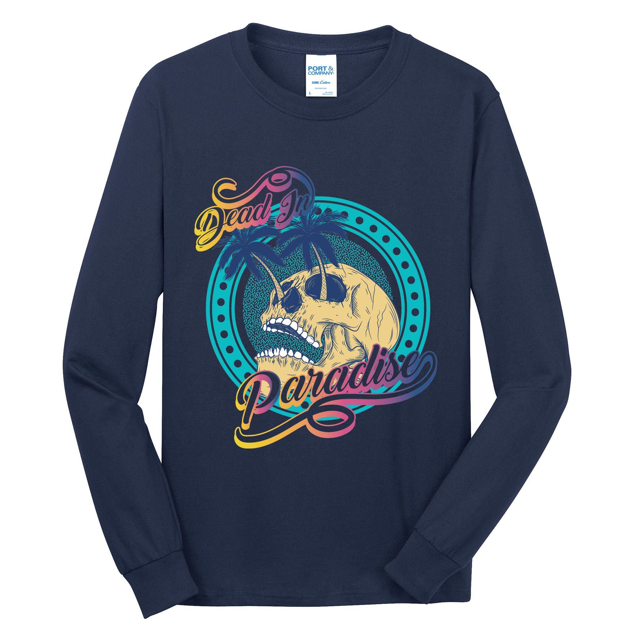 Dead In Paradise Tropical Skull Tall Long Sleeve T-Shirt