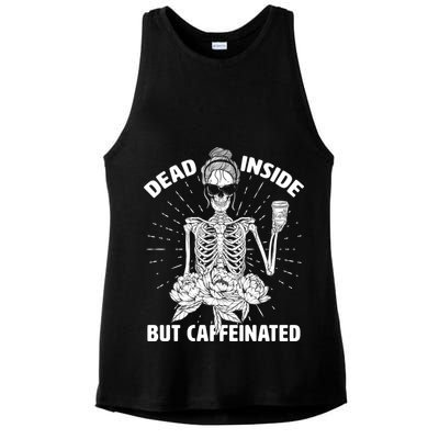 Dead Inside But Caffeinated Ladies PosiCharge Tri-Blend Wicking Tank