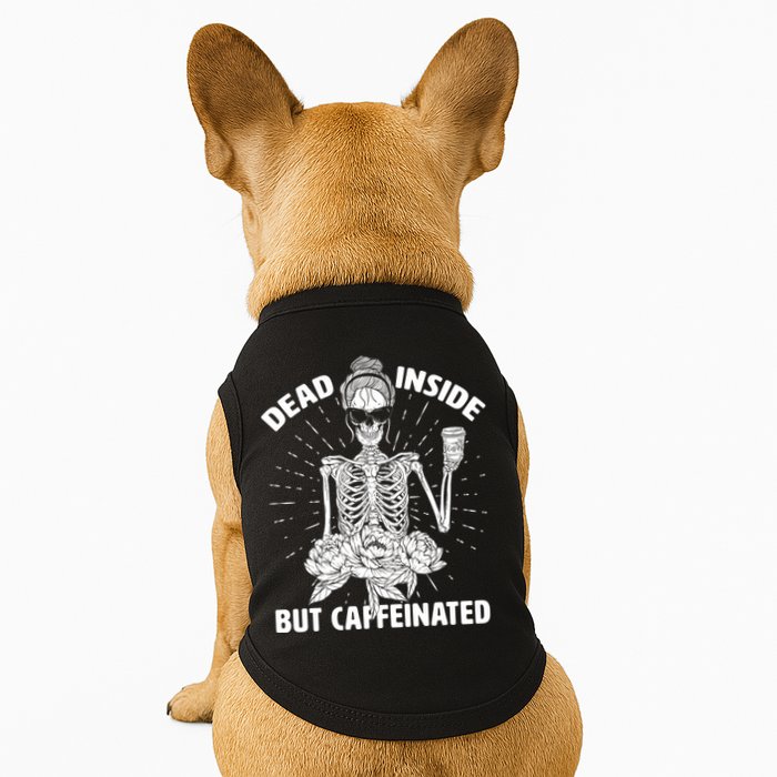 Dead Inside But Caffeinated Doggie Tank