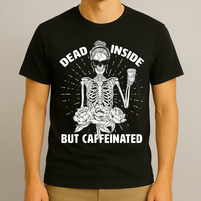 Dead Inside But Caffeinated T-Shirt