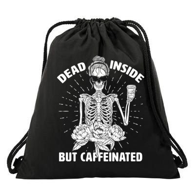 Dead Inside But Caffeinated Drawstring Bag