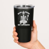 Dead Inside But Caffeinated Tumbler