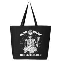 Dead Inside But Caffeinated 25L Jumbo Tote