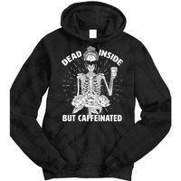 Dead Inside But Caffeinated Tie Dye Hoodie