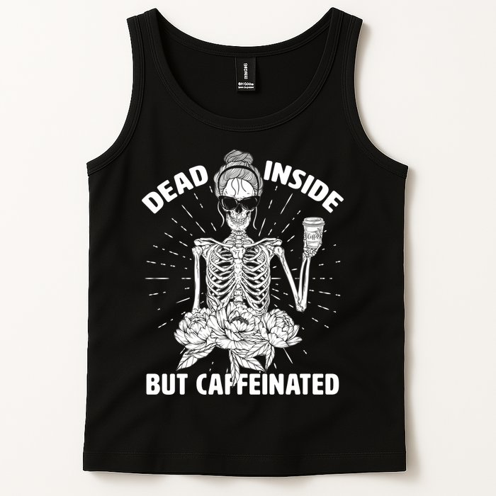 Dead Inside But Caffeinated Tank Top