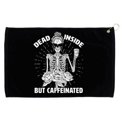 Dead Inside But Caffeinated Grommeted Golf Towel